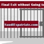 Avoid going to Jail in Huroob and Get Final Exit from KSA