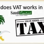 How does Value Added Tax (VAT) works in Saudi Arabia-SaudiExpatriate.com
