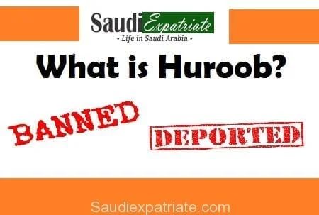 Saudi Arabia Huroob - What does Huroob means in Saudi-SaudiExpatriate.com