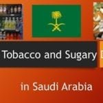 Special Tax to Tobacco and Sugary Drinks in Saudi Arabia-SaudiExpatriate.com
