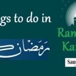 Things to do in Holy Month of Ramadan (Ramzan ul Mubarak)-SaudiArabia