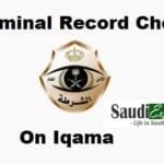 Iqama Criminal Record Check Online in KSA-SaudiExpatriate.com