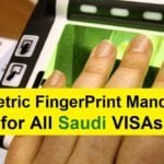 BioMetric FingerPrint mandatory on All VISA in Saudi Arabia-SaudiExpatriate.com