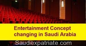 Entertainment Concept changing in Saudi Arabia-SaudiExpatriate.com