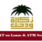 Loans, ATM Services Free from VAT - Saudi TAX Authority-SaudiExpatriate.com