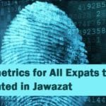 Biometrics Information All Expats to be Updated in Jawazat-SaudiExpatriate.com
