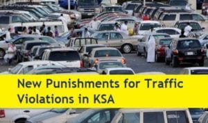 New Punishments for Traffic Violations in KSA-SaudiExpatriate.com