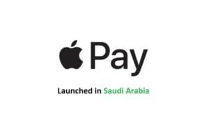 Apple Pay Launched in Kingdom of Saudi Arabia-SaudiExpatriate.com