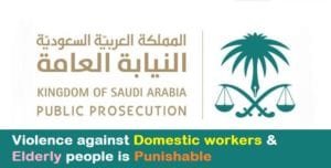 Violence against domestic workers & Elderly people is Punishable-SaudiExpatriate.com