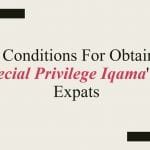 Special Privilege Iqama for Expats with 6 conditions