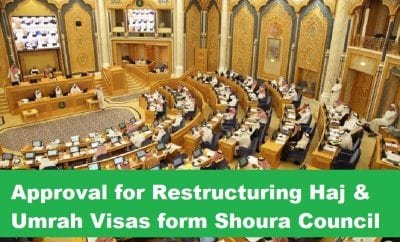 Approval for restructuring Haj & Umrah Visas form Shoura Council-SaudiExpatriate.com