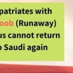 Expatriates with Huroob (Runaway) Status cannot return to Saudi again-SaudiExpatriate.com
