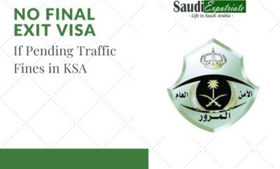 No FINAL EXIT VISA If Traffic Fines are Pending-SaudiExpatriate.com