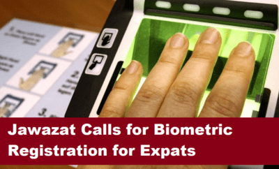 Jawazat Calls for Biometric Registration for Expats-SaudiExpatriate.com