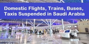 Domestic Flights, Trains, Buses, Taxis Suspended in Saudi Arabia-SaudiExpatriate.com