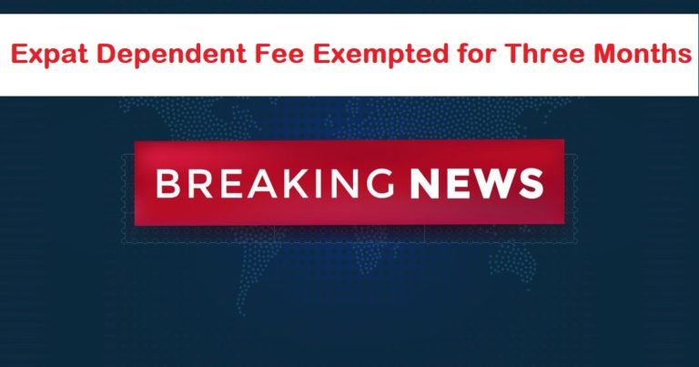 Expat Dependent Fees Exempted for three months-SaudiExpatriate.com