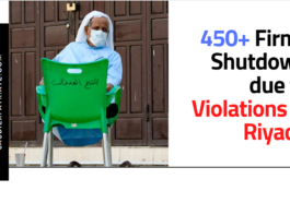 450+ Firms Shutdown due to Violations in Riyadh-SaudiExpatriate.com