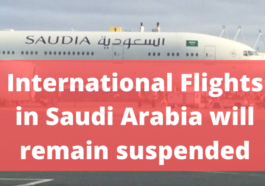 International Flights in Saudi Arabia will remain suspended