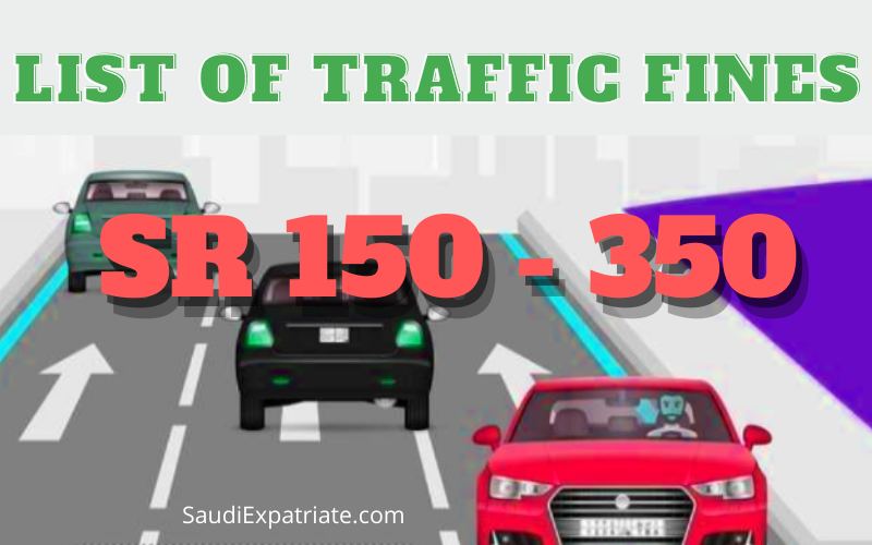 List of Traffic in KSA Fines between SR 150 - SR 300