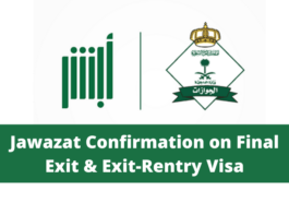 Expired Final Exits, Exit Re-ReEntry Visa Confirmation from Jawazat