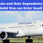 Expats and their Dependents on Valid Visa can Enter Saudi