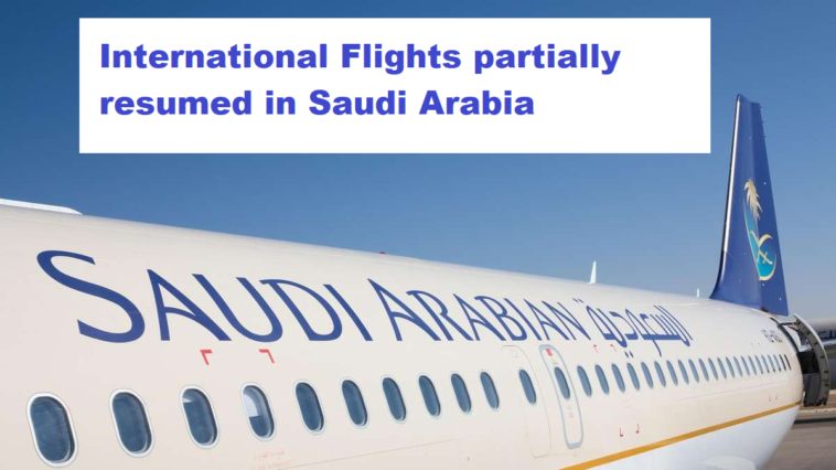 International Flights partially resumed in Saudi Arabia