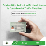 Penalty for Expired or Invalid Driving License KSA-SaudiExpatriate.com