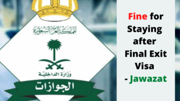 Fine for Staying after Final Exit Visa - Jawazat