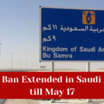 Travel Ban Extended in Saudi Arabia till May 17 - SaudiExpatriate.com