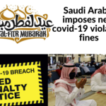 Saudi Covid -19 fines for violations