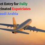 Direct Entry for Fully Vaccinated Expatriates in Saudi Arabia
