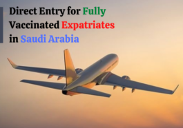 Direct Entry for Fully Vaccinated Expatriates in Saudi Arabia