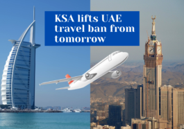 KSA lifts UAE travel ban from tomorrow