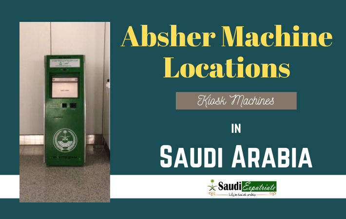Absher Machine Location (Kiosk) in Cities of Saudi Arabia