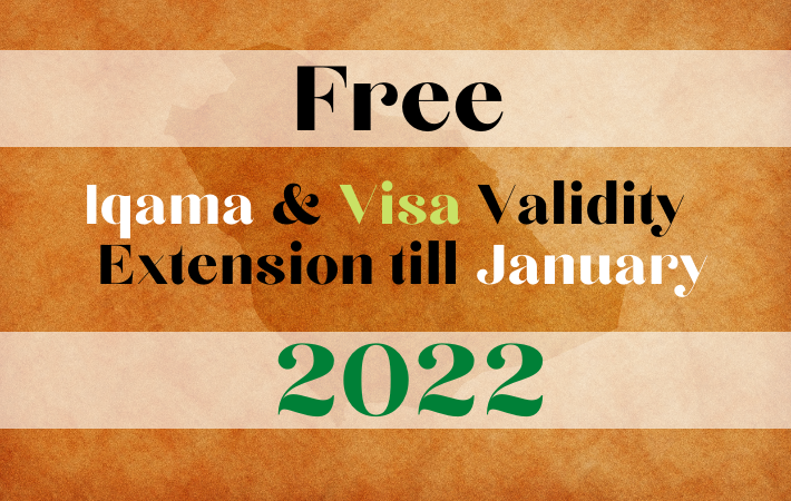 Free Iqama & Visa Validity Extension till Jan 2022