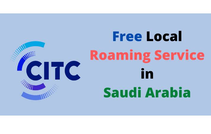 CITC free local roaming service in Makkah & Al-Baha regions