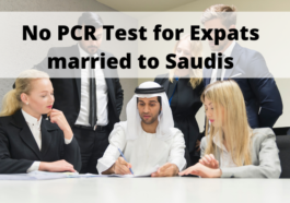 No PCR Test for Expats married to Saudis