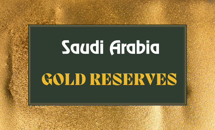 Gold Reserves in Saudi Arabia