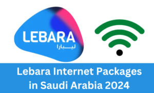 Lebara Internet Packages In Saudi Arabia Ksa 2024 Saudi Expatriate